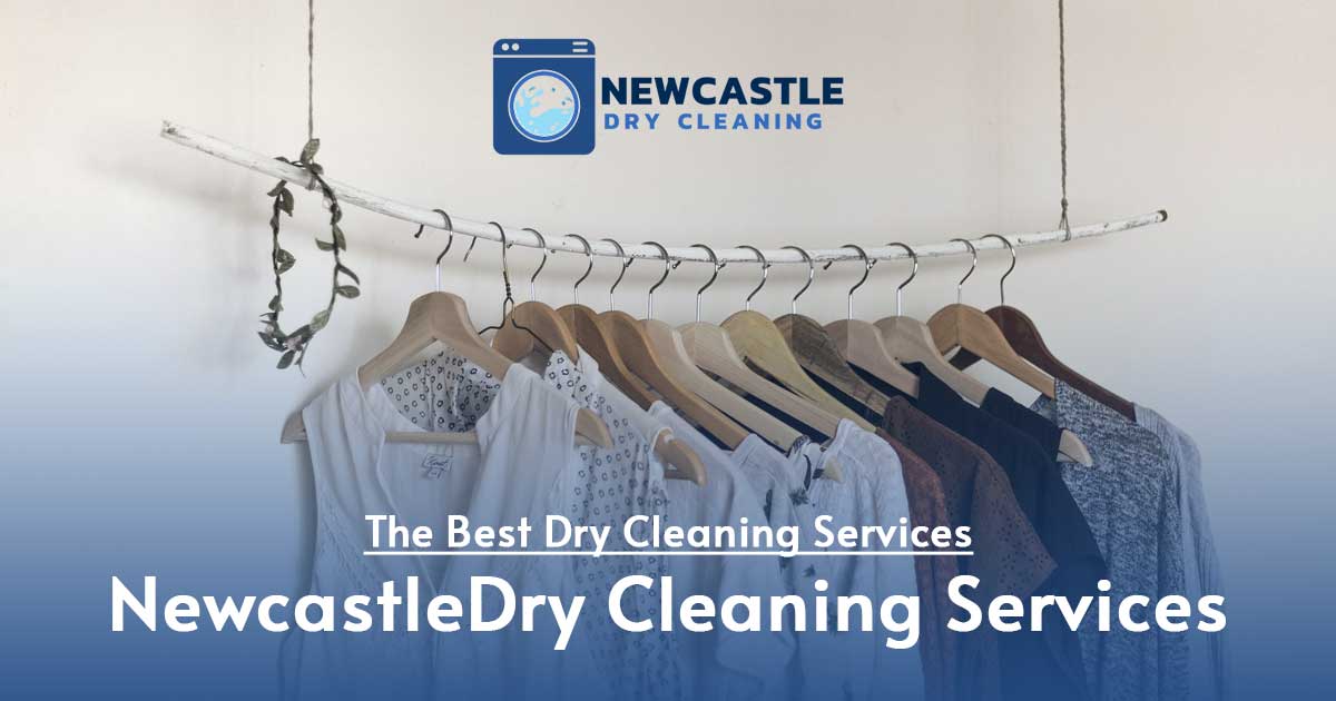 Newcastle Best Dry Cleaning Services
